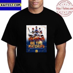 Big Time Matchups Houston Astros 2023 Season Ready Vintage T-Shirt