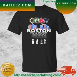 Boston City Of Champions 6x Stanley Cups 17x NBA Finals 9x World Series 6x Super Bowl T-shirt