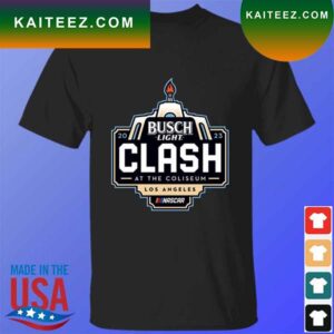 Busch light 2023 clash at the coliseum los angeles nascar T-shirt