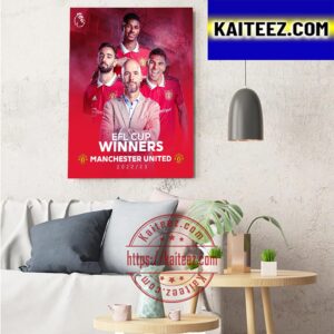 EFL Cup Winners Manchester United Are Champions 2023 Carabao Cup Art Decor Poster Canvas