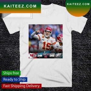 Final score 38 35 Kansas City Chiefs Super Bowl Champions poster T-shirt