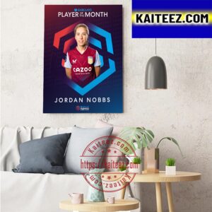 Jordan Nobbs Is The Barclays Football Player Of The Month Art Decor Poster Canvas