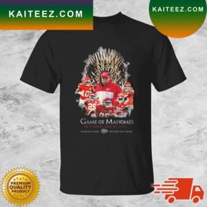 Kansas City Chiefs Game Of Mahomes He Throws And We Win 2023 Super Bowl LVII T-shirt