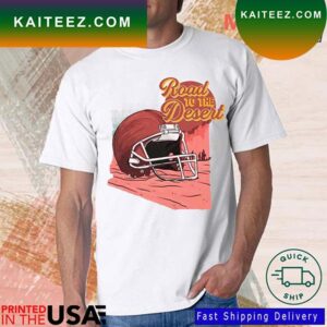 Kansas City Chiefs Road To The Desert Super Bowl T-Shirt