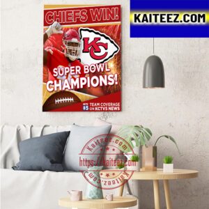 Kansas City Chiefs Wins Super Bowl LVII 2023 Champions Art Decor Poster Canvas