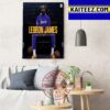 History Made This Moment LeBron James Is Scoring King NBA All Time Leading Scorer Art Decor Poster Canvas