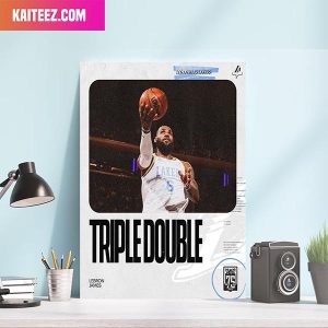 LeBron James Los Angeles Lakers First Of The Season For The King Triple Double Home Decor Poster-Canvas