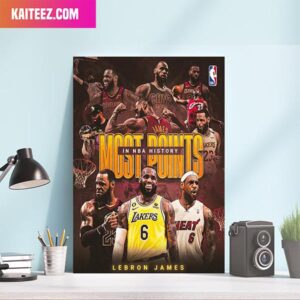 LeBron James Most Points In NBA History Scoring King Of Los Angeles Lakers Decorations Canvas-Poster