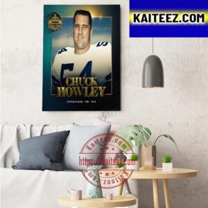 Linebacker Chuck Howley In The Pro Football Hall Of Fame Class Of 2023 Art Decor Poster Canvas