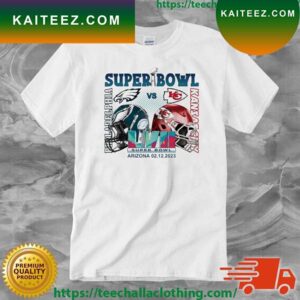 NFL Philadelphia Eagles Vs Kansas City Chiefs LVII Super Bowl Arizona T-shirt