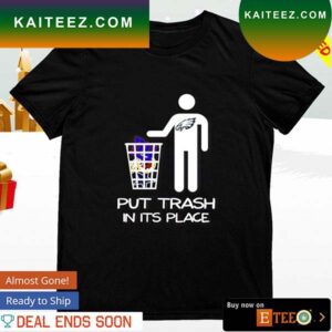 Philadelphia Eagles put trash in its place T-shirt