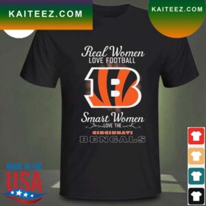 Real women love baseball smart women love the Cincinnati Bengals 2023 T-shirt