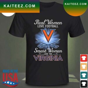 Real women love baseball smart women love the Virginia Cavaliers 2023 T-shirt