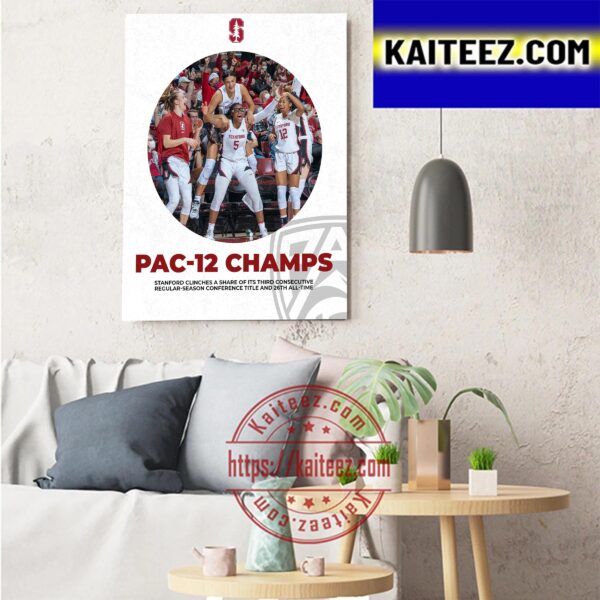 Stanford Womens Basketball Are PAC 12 Regular Season Champions Art Decor Poster Canvas
