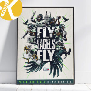 Super Bowl LVII Fly Eagles Fly Champions Poster Canvas