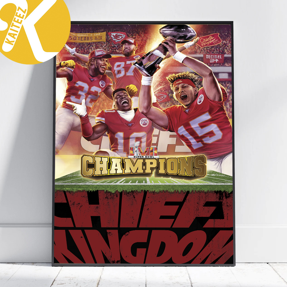 Kansas City Chiefs Are Champions Super Bowl LVII Champions Home Decor  Poster Canvas - REVER LAVIE