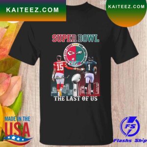 Super bowl the last of us signatures Kansas city Chiefs patrick mahomes ii and philadelphia eagles jalen hurts T-shirt