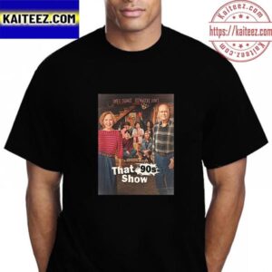 That 90s Show Season 2 Times Change Teenagers Dont Vintage T-Shirt