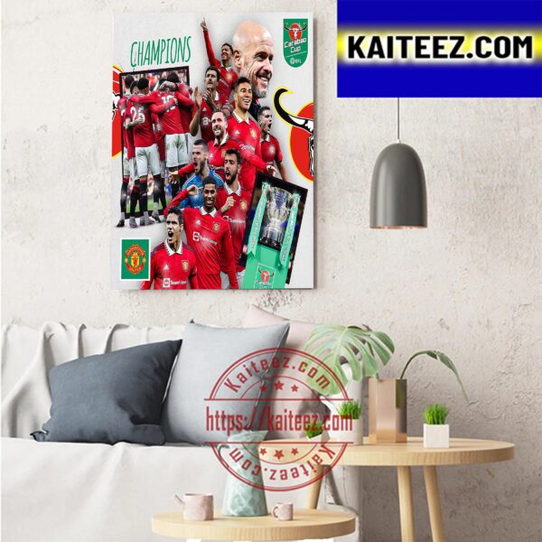 The EFL Carabao Cup Winners 2023 Are Manchester United Art Decor Poster Canvas