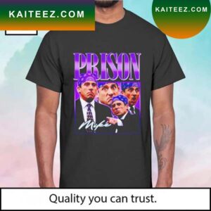 The Office Prison Mike Michael Scott T-shirt