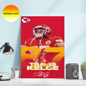 Travis Kelce Kansas City Chiefs Congratulations New Champion Of Super Bowl 2023 Signature Poster Canvas