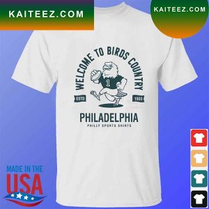 Welcome to birds country philadelphia eagles T-shirt