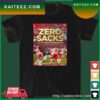 Zero Sacks Allowed By The Chiefs O-line In The Super Bowl Poster T-Shirt