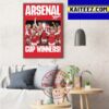 Arsenal Cup Winners The Official Matchday Programme Art Decor Poster Canvas