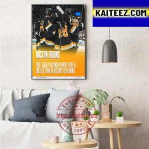 Boston Bruins Clinch Playoff Berth And Achieve Fastest 50 Wins Art Decor Poster Canvas