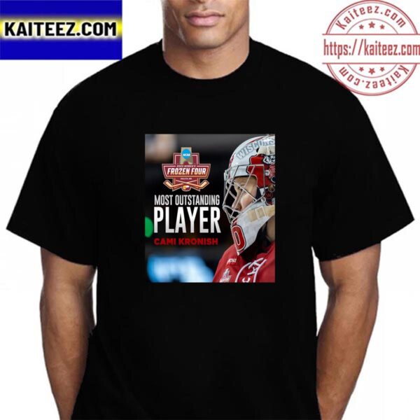 Cami Kronish Is The Most Outstanding Player At The 2023 Womens Frozen Four Vintage T-Shirt