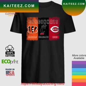 Cincinnati Bengals Cincinnati Bearcats and Cincinnati Reds Team Players 2023 T-shirt