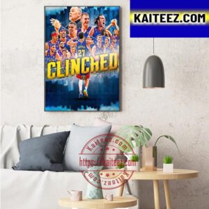 Denver Nuggets 2023 NBA Playoffs Clinched First In The West Art Decor Poster Canvas