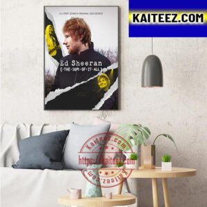 Ed Sheeran The Sum Of It All A Four Part Original Art Decor Poster Canvas