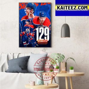Edmonton Oilers Connor McDavid Most Points In A Season By An Active Player In NHL Art Decor Poster Canvas
