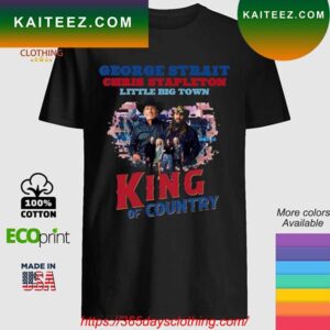 George Strait Chris Stapleton little big town King of Country T-shirt