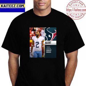 Houston Texans Signing WR Robert Woods Vintage T-Shirt