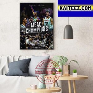 Howard Bison Mens Basketball Are 2023 MEAC Champions Art Decor Poster Canvas