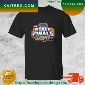 IHSA 2022-2023 Dance State Finals Illinois High School Association T-Shirt