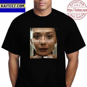 Love And Death New Poster With Elizabeth Olsen Vintage T-Shirt