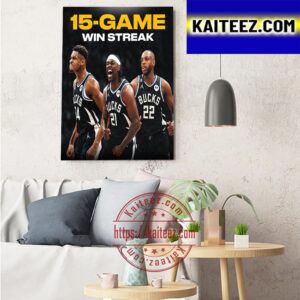 Milwaukee Bucks 15 Game Win Streak In NBA Art  Decor Poster Canvas