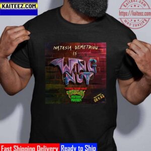 Natasia Demetriou Is Wingnut In Teenage Mutant Ninja Turtles Mutant Mayhem Vintage T-Shirt