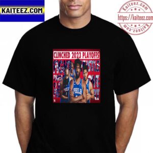 Philadelphia 76ers Clinched 2023 Playoffs In NBA Vintage T-Shirt