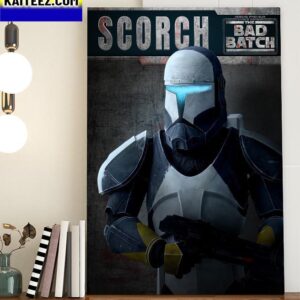 Scorch In The Latest Episode Of Star Wars The Bad Batch Art Decor Poster Canvas