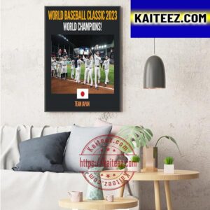Team Japan Are Champions 2023 World Baseball Classic Art Decor Poster Canvas