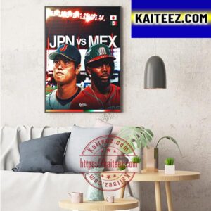 Team Japan Vs Team Mexico In Semifinal 2023 World Baseball Classic Art Decor Poster Canvas