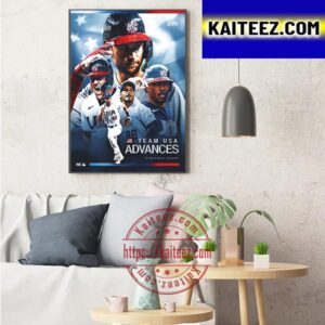 Team USA Baseball Advances To The 2023 WBC Semifinal Art Decor Poster Canvas