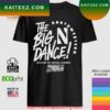 The big dance march madness 2023 Purdue men’s and women’s basketball T-shirt