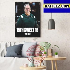 Tom Izzo And Michigan State Mens Basketball 15th Sweet 16 Art Decor Poster Canvas