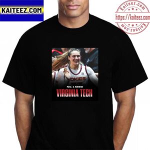 Virginia Tech Hokies Womens Basketball Is The Big Dance As A No 1 Seed Vintage T-Shirt