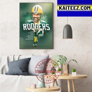Aaron Rodgers Is A Green Bay Packers Legend In NFL Art Decor Poster Canvas
